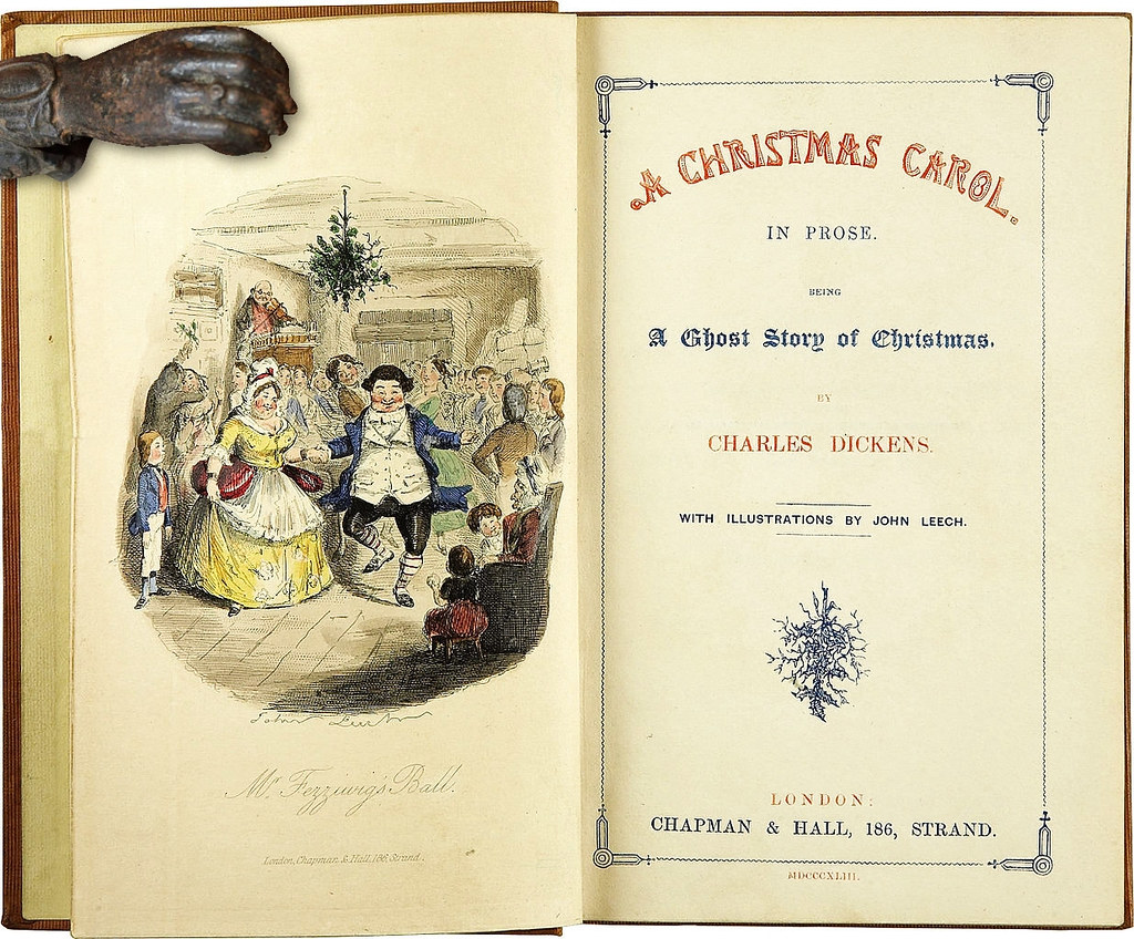 A Christmas Carol by Charles Dickens. In Prose. Being a Ghost Story of Christmas. With Illustrations by John Leech. Chapman & Hall, London, 1843. First edition. Title page.